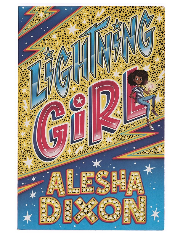 Lightning girl - Dixon, Alesha - Nuorten kirjat - 10105399927 - 0
