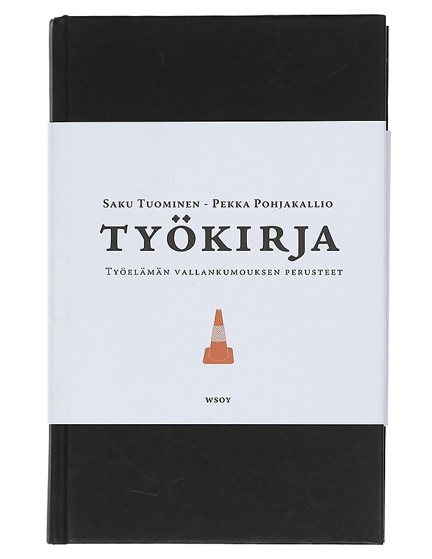 Työkirja : työelämän vallankumouksen perusteet - Tuominen, Saku - Tietokirjat ja oppaat - 10105399970 - 0