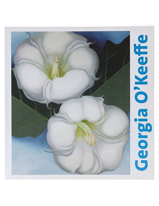 Georgia O'Keeffe - O'Keeffe, Georgia - Tietokirjat ja oppaat - 10105399975 - 0