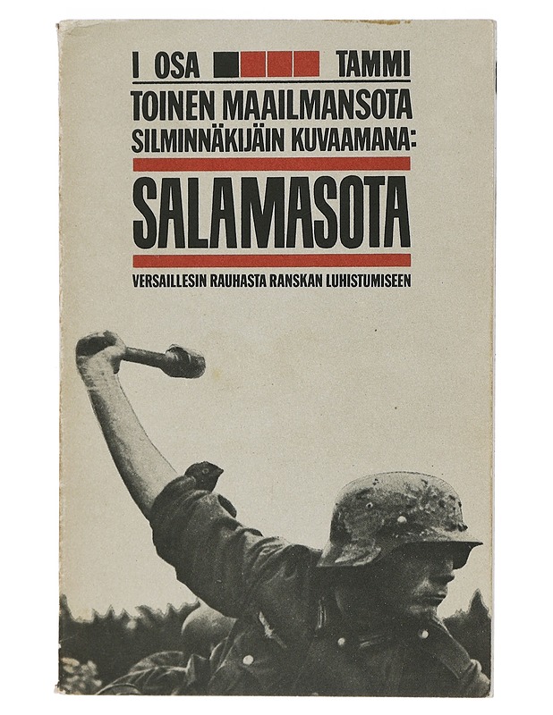 Toinen maailmansota silminnäkijän kuvaamana 1-4 - Historiakirjat - 10105399991 - 0