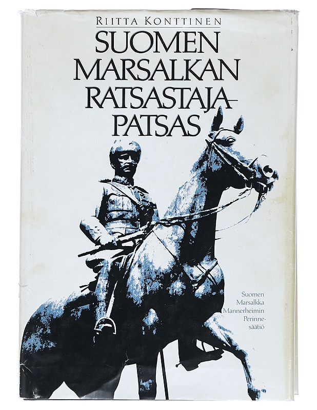 Suomen marsalkan ratsastajapatsas - Riitta Konttinen - Historiakirjat - 10105400022 - 0