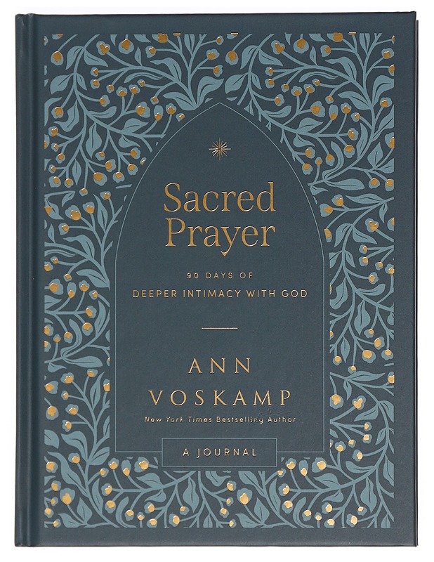 Sacred Prayer : 90 Days of Deeper Intimacy with God - Ann Voskamp - Tietokirjat ja oppaat - 10105400037 - 0