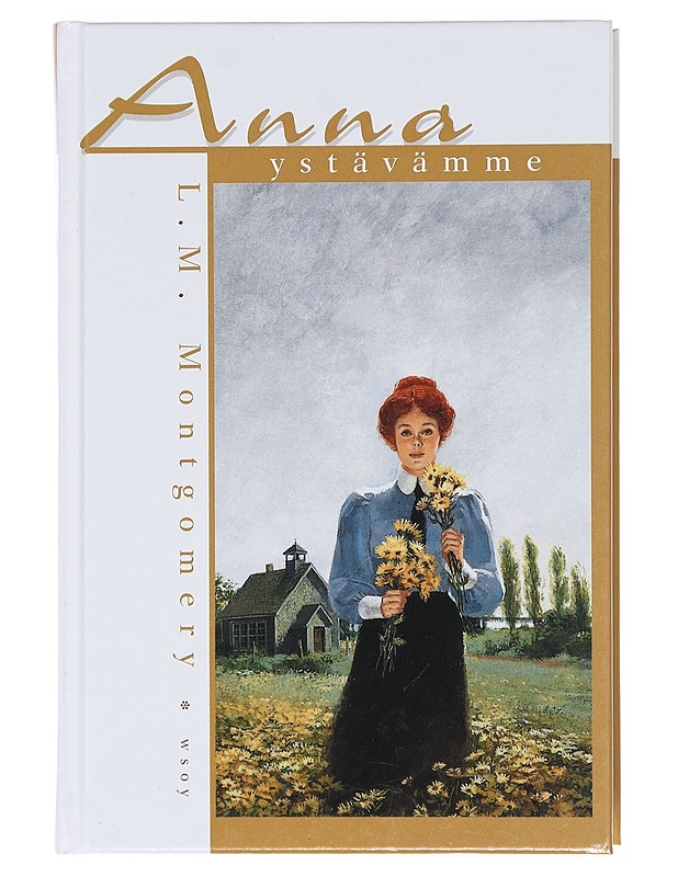 Anna ystävämme - Montgomery, L. M. - Nuorten kirjat - 10105400052 - 0