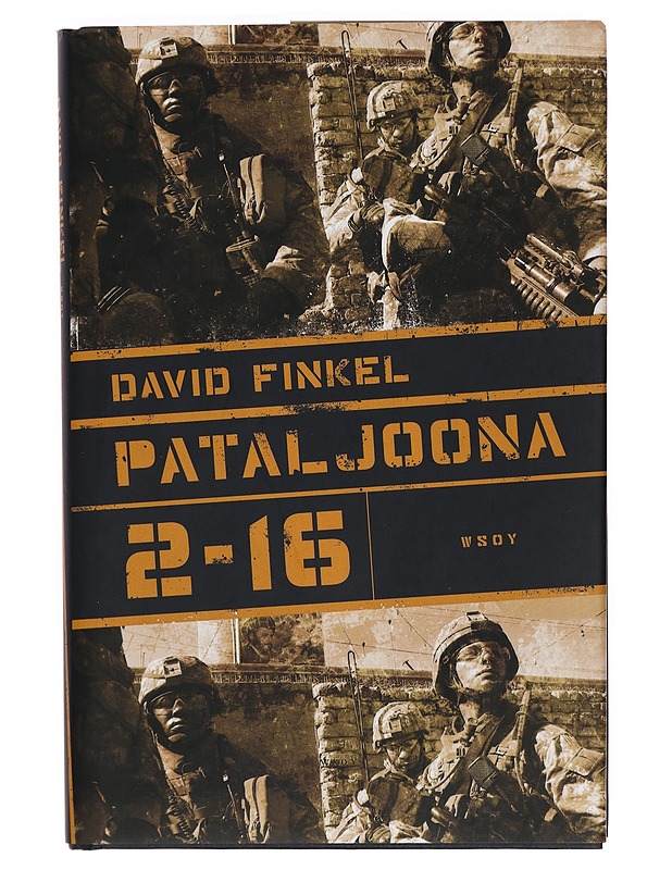 Pataljoona 2-16 - Finkel, David - Elämäkerrat ja muistelmat - 10105400071 - 0