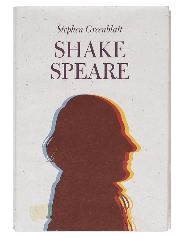 Shakespeare : kuinka Williamista tuli Shakespeare? - Greenblatt, Stephen - Elämäkerrat ja muistelmat - 10105400063 - 0