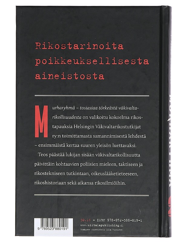 Murharyhmä. 2, tosiasiaa törkeästä väkivaltarikollisuudesta - Rintala, Jukka - Historiakirjat - 10105400104 - 1