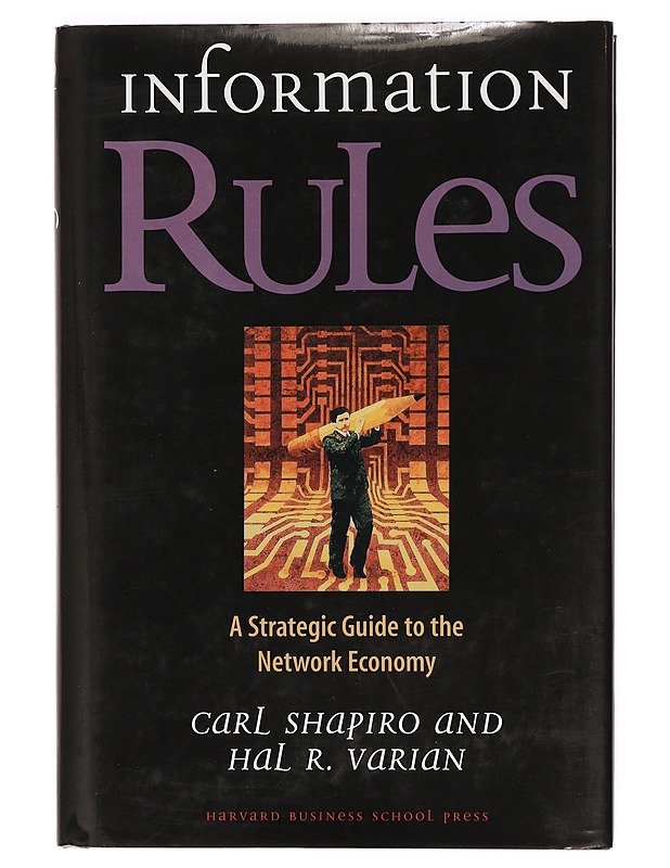 Information rules : a strategic guide to the network economy - Shapiro, Carl - Historiakirjat - 10105400139 - 0