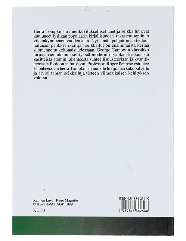 HERRA TOMPKINS FYSIIKAN IHMEMAASSA - GAMOW, GEORGE - Fantasia- ja scifi - 10105400191 - 1