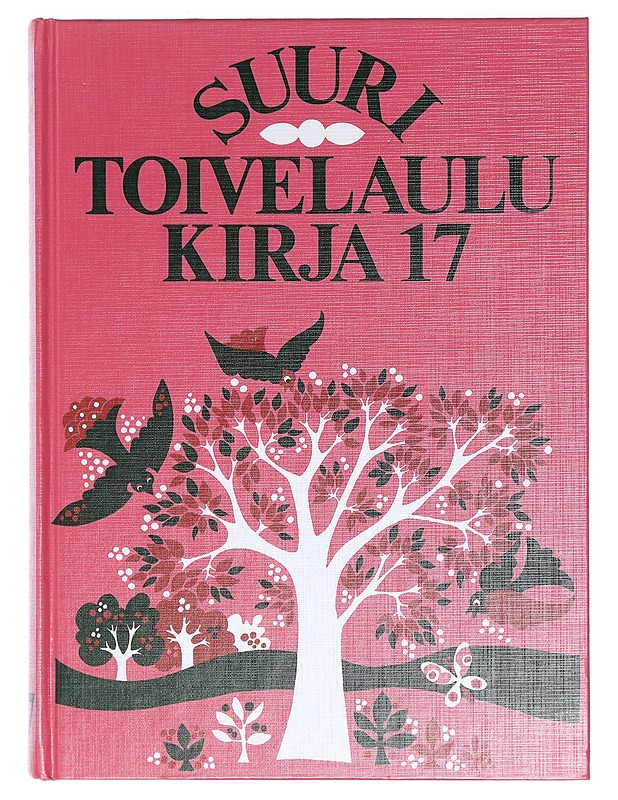 Suuri toivelaulukirja. 17 - Airinen, Kai - Musiikki- ja elokuvakirjat - 10105400250 - 0