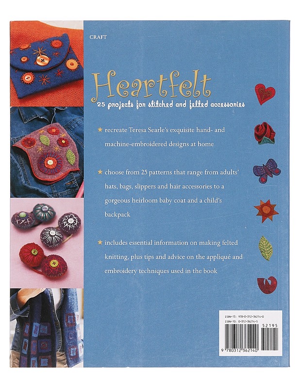 Heartfelt : 25 Projects for Stitched and Felted Accessories - Teresa Searle - Käsityökirjat - 10105400291 - 1