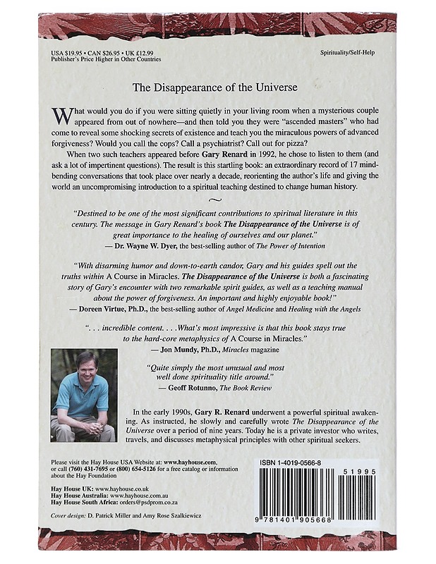 The Disappearance of the Universe: Straight Talk about Illusions, Past Lives, Religion, Sex, Politics, and the Miracles of Forgiveness - Gary R. Renard - Tietokirjat ja oppaat - 10105400341 - 1