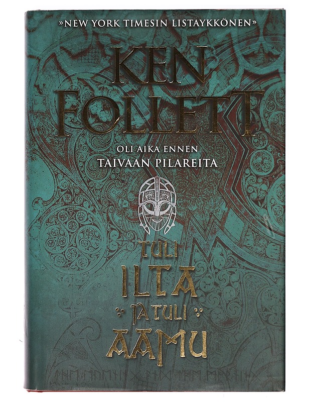 Tuli ilta ja tuli aamu : Taivaan pilareiden esinäytös - Follett, Ken - Romaanit ja novellit - 10105400343 - 0
