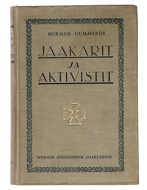 Jääkärit ja aktivistit - Herman Gummerus - Historiakirjat - 10105400347 - 0