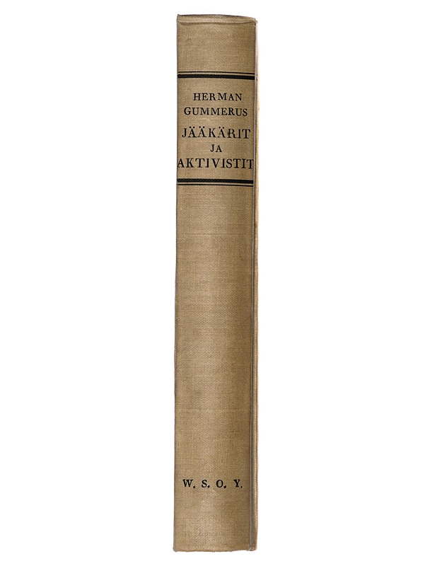 Jääkärit ja aktivistit - Herman Gummerus - Historiakirjat - 10105400347 - 1