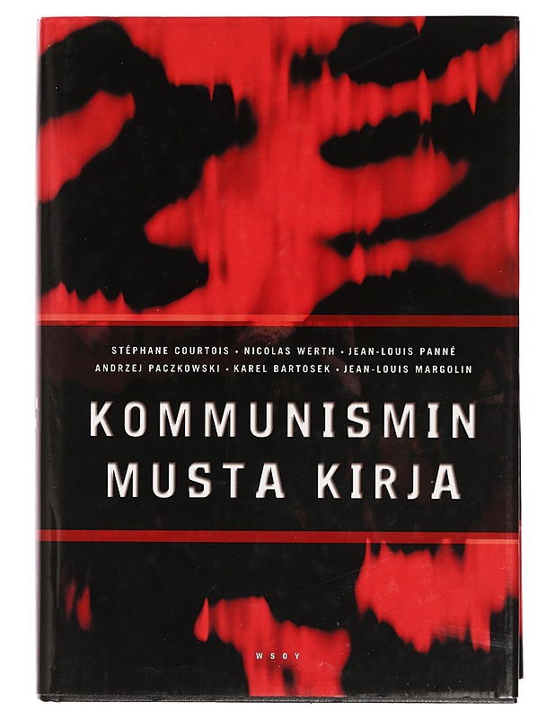 Kommunismin musta kirja : rikokset, terrori, sorto - Brotherus, Matti - Historiakirjat - 10105400354 - 0