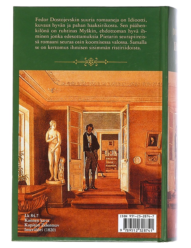 Idiootti - Dostojevski, F. M. - Romaanit ja novellit - 10105400357 - 1