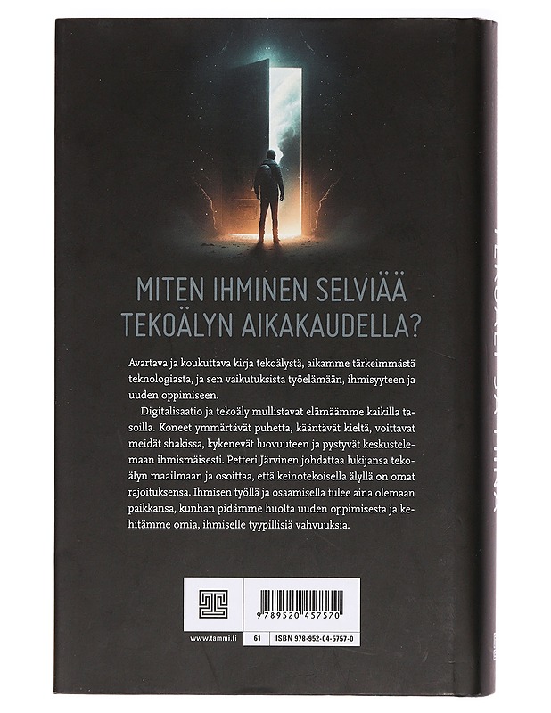 Tekoäly ja minä : ihmisenä tekoälyn aikakaudella - Petteri Järvinen - Tietokirjat ja oppaat - 10105400383 - 1