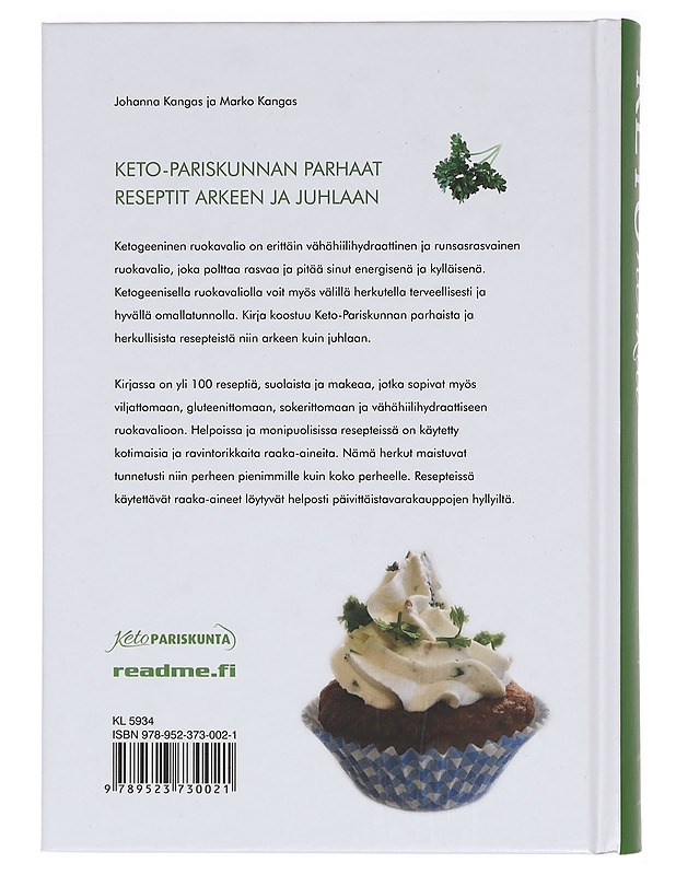 Keto-herkut : yli 100 upeaa reseptiä - Kangas, Johanna - Ruokakirjat - 10105400392 - 1