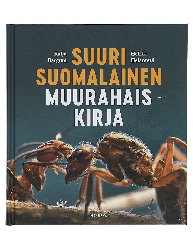 Suuri suomalainen muurahaiskirja - Bargum, Katja - Tietokirjat ja oppaat - 10105400423 - 0