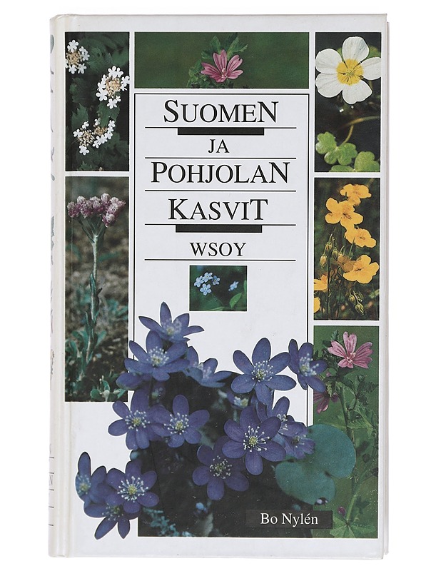 Suomen ja Pohjolan kasvit - Nylén, Bo - Tietokirjat ja oppaat - 10105400456 - 0