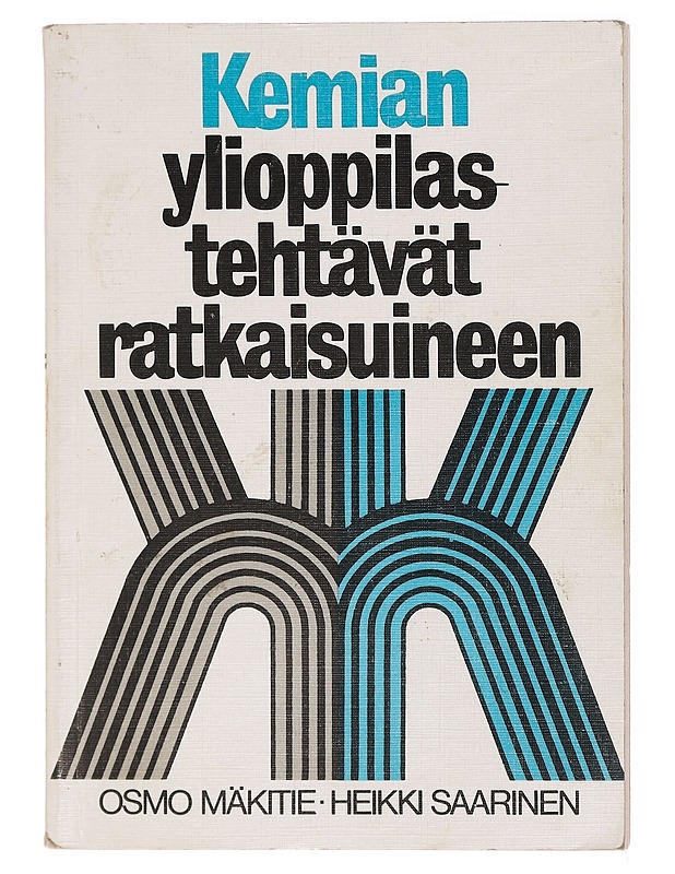 Kemian ylioppilastehtävät ratkaisuineen - Mäkitie, Osmo - Tietokirjat ja oppaat - 10105400465 - 0
