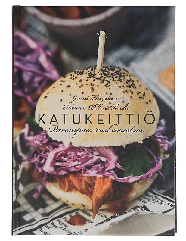 Katukeittiö : parempaa roskaruokaa - Häyrinen, Jenni - Ruokakirjat - 10105400483 - 0