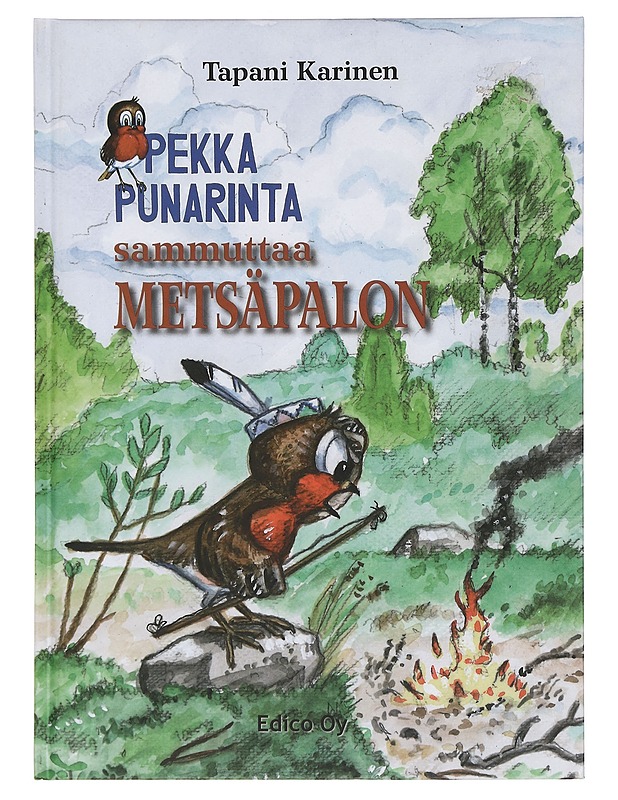Pekka Punarinta sammuttaa metsäpalon - Karinen, Tapani - Lastenkirjat - 10105400495 - 0