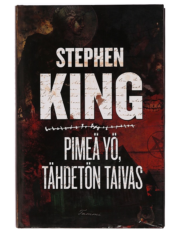 Pimeä yö, tähdetön taivas - King, Stephen - Romaanit ja novellit - 10105400500 - 0