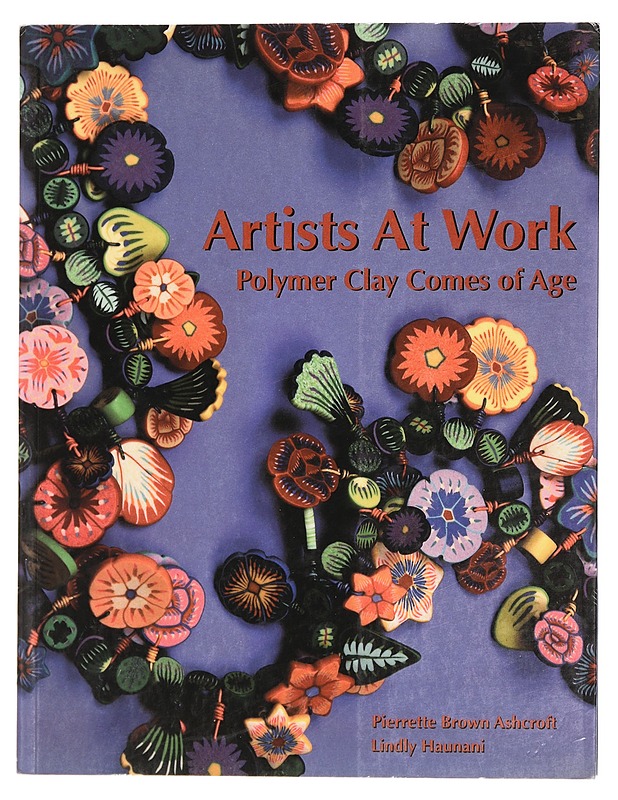 Artists at Work - Ashcroft, Pierrette Brown - Taide- ja kulttuurikirjat - 10105400506 - 0