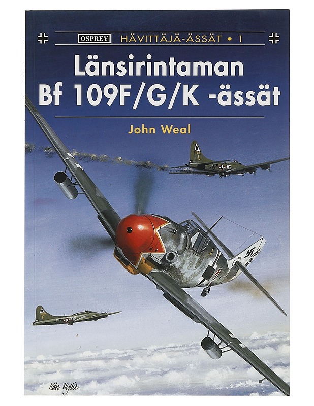 Länsirintaman Bf 109F/G/K -ässät - Weal, John - Tietokirjat ja oppaat - 10105400513 - 0