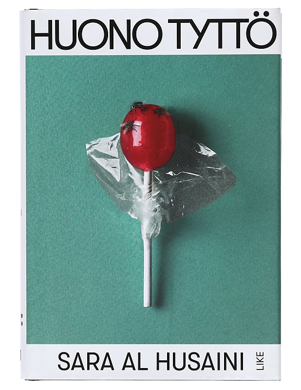Huono tyttö - Sara Al Husaini - Romaanit ja novellit - 10105400558 - 0