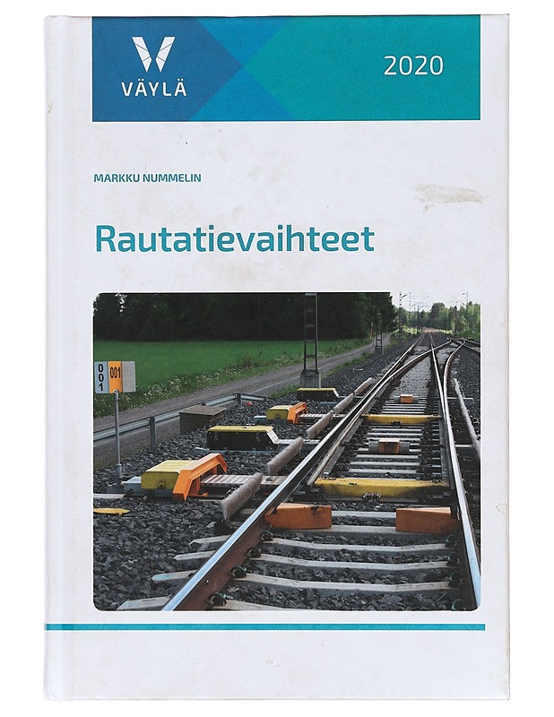 Rautatievaihteet - Markku Nummelin - Harrastekirjat - 10105400572 - 0
