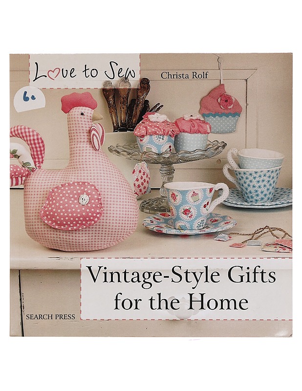 Vintage-style gifts for the home - Christa Rolf - Tietokirjat ja oppaat - 10105400582 - 0