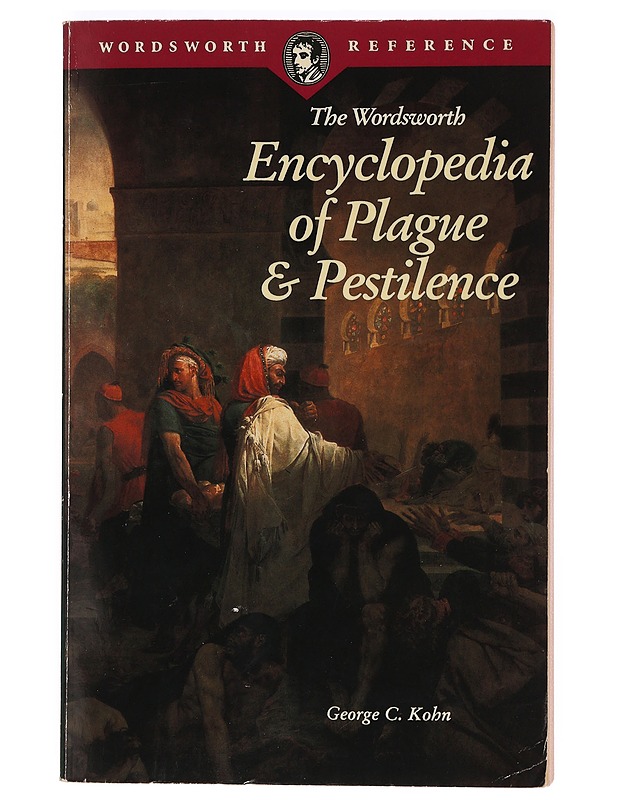 The Wordsworth Encyclopedia of Plague & Pestilence - George C. Kohn - Romaanit ja novellit - 10105400591 - 0