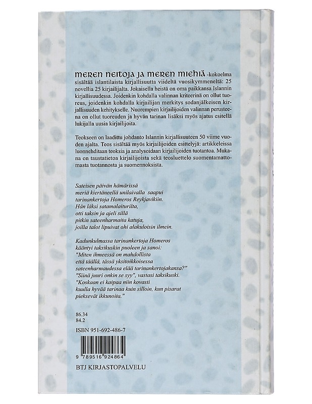 Meren neitoja ja meren miehiä : islantilaista kirjallisuutta viideltä vuosikymmeneltä - Holopainen, Seija - Tietokirjat ja oppaat - 10105400590 - 1
