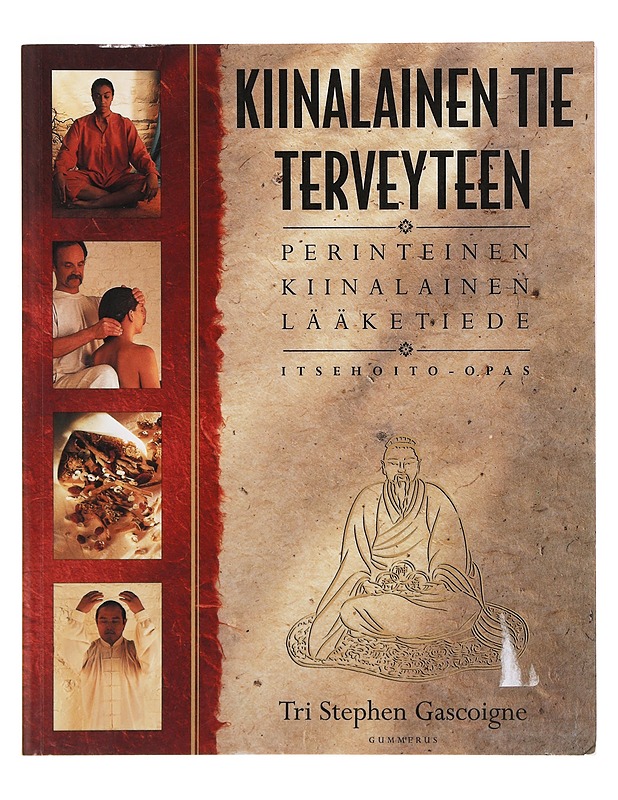 Kiinalainen tie terveyteen - Gascoigne, Stephen - Tietokirjat ja oppaat - 10105400615 - 0