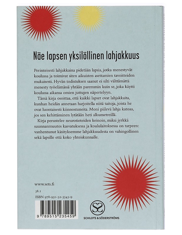 Jokainen lapsi on lahjakas - Hüther, Gerald - Romaanit ja novellit - 10105400629 - 1