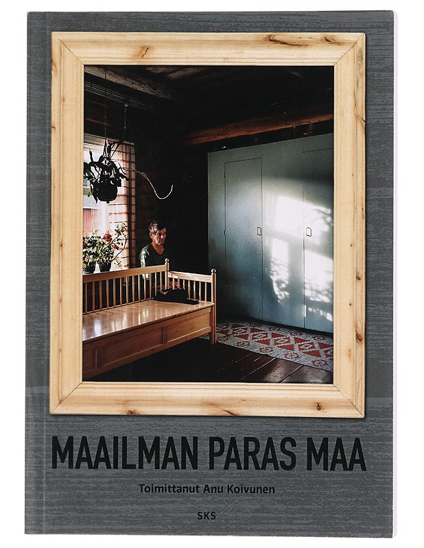 Maailman paras maa - Koivunen, Anu - Historiakirjat - 10105400635 - 0