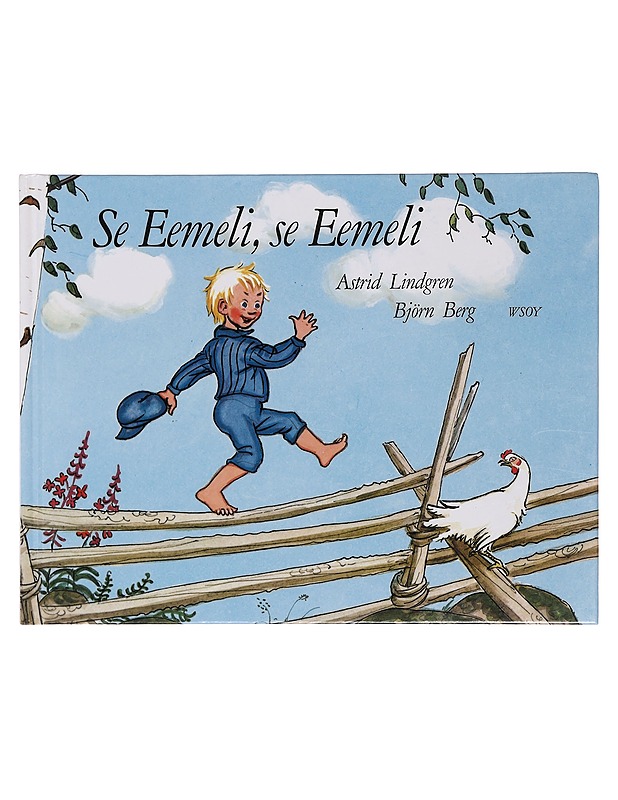 Se Eemeli, se Eemeli - Lindgren, Astrid - Lastenkirjat - 10105400643 - 0