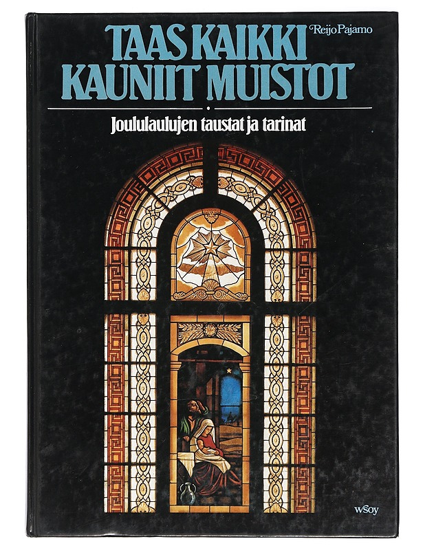 Taas kaikki kauniit muistot - Reijo Pajama - Musiikki- ja elokuvakirjat - 10105400647 - 0
