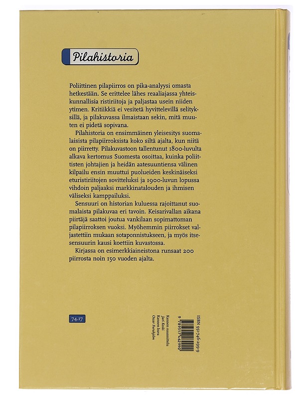 Pilahistoria : Suomi poliittisissa pilapiirroksissa 1800-luvulta 2000-luvulle - Marja Ylönen - Historiakirjat - 10105400679 - 1
