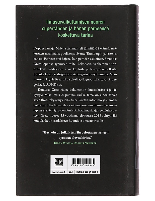 Sydämen asioita : perhe ja planeetta kriisissä - Ernman, Malena & Beata, Thunberg, Greta & Svante - Elämäkerrat ja muistelmat - 10105400680 - 1