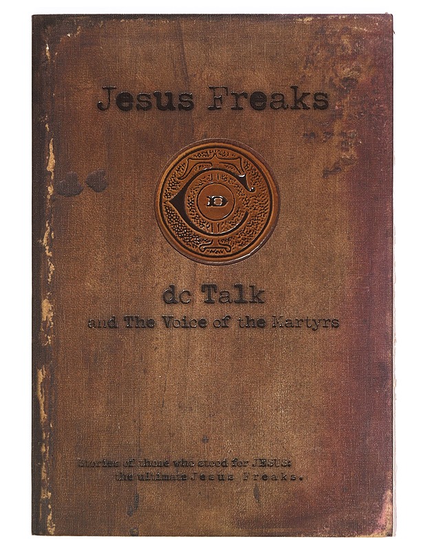 Jeasus freaks: stories of those who stood for Jesus - dc Talk - Elämäkerrat ja muistelmat - 10105400689 - 0
