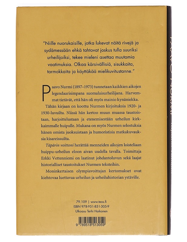 Täpärin voittoni ja muita kirjoituksia - Nurmi, Paavo - Elämäkerrat ja muistelmat - 10105400702 - 1
