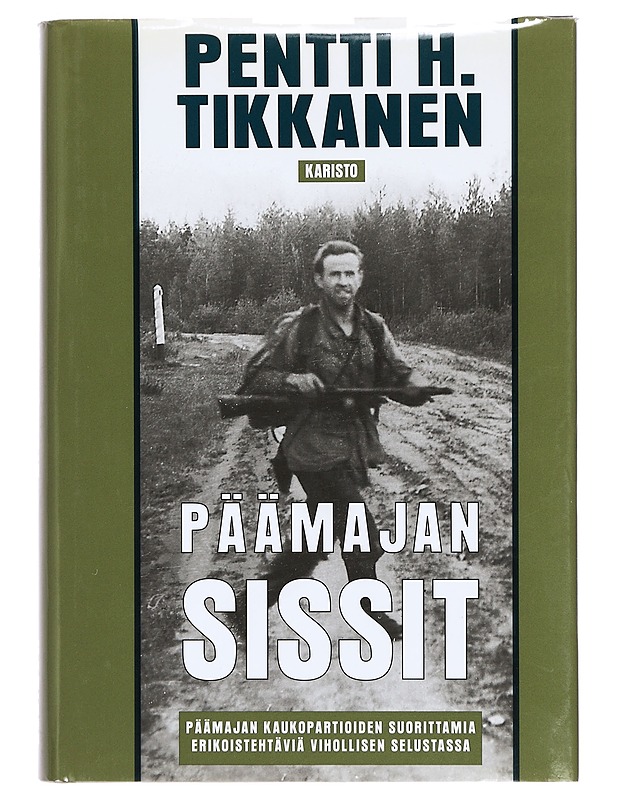 Päämajan sissit - Pentti H. Tikkanen - Historiakirjat - 10105400707 - 0