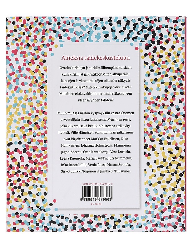 Kriittinen piste : tekstejä kritiikistä 2018 - Hänninen, Ville - Taide- ja kulttuurikirjat - 10105400709 - 1