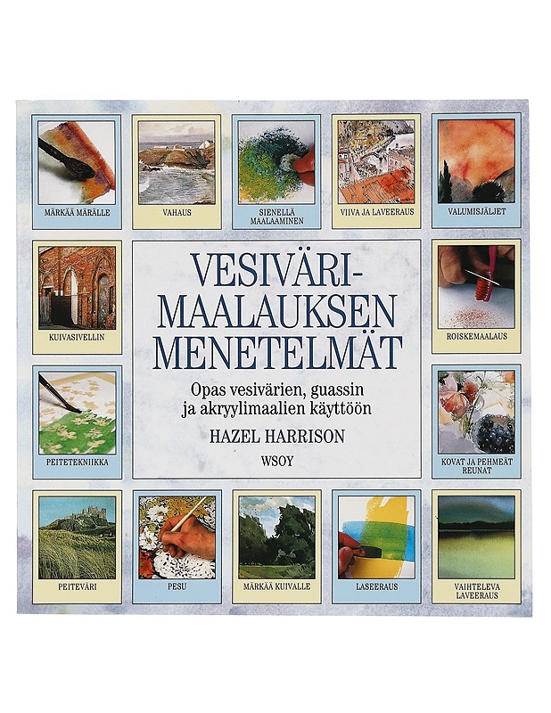 Vesivärimaalauksen menetelmät - Harrison, Hazel - Taide- ja kulttuurikirjat - 10105400711 - 0