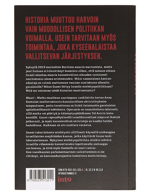 Muuri : matka maailman suurimpaan vankileiriin - Anna Kontula - Historiakirjat - 10105400756 - 1