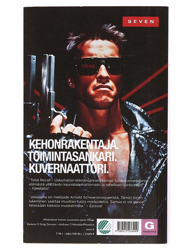 Total recall : uskomaton elämäntarinani - Schwarzenegger, Arnold - Elämäkerrat ja muistelmat - 10105400769 - 1