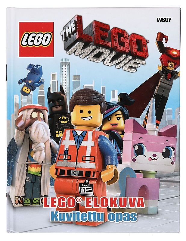 LEGO elokuva : kuvitettu opas - Dolan, Hannah - Lastenkirjat - 10105400837 - 0